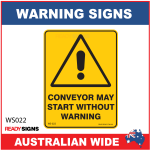 Warning Sign - WS022 - CONVEYOR MAY START WITHOUT WARNING 